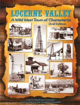 Paperback Lucerne Valley a Wild West Town of Character(s) 2nd Edition Book