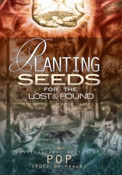 Paperback Planting Seeds for the Lost & Found Book