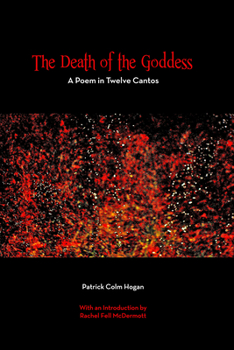 Paperback The Death of the Goddess: A Poem in Twelve Cantos Book