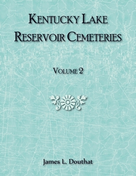 Paperback Kentucky Lake Reservoir Cemeteries, Volume 2 Book