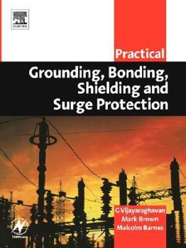 Paperback Practical Grounding, Bonding, Shielding and Surge Protection Book