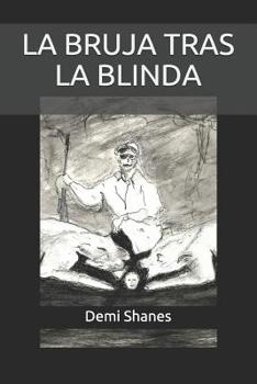 Paperback La Bruja Tras La Blinda [Spanish] Book