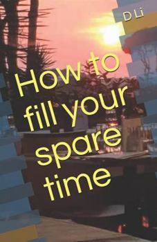 Paperback How to fill your spare time Book