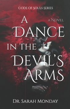 Paperback A Dance in the Devil's Arms Book
