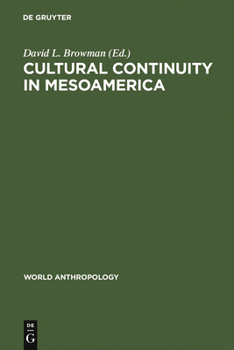 Hardcover Cultural Continuity in Mesoamerica Book