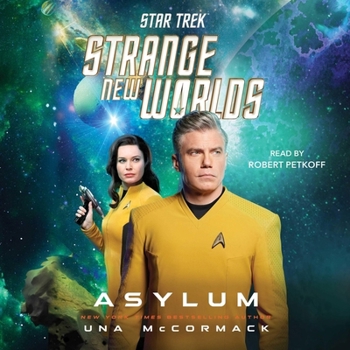 Star Trek: Strange New Worlds: Asylum (The Star Trek: Strange New Worlds Series)