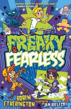 Paperback Freaky and Fearless: How to Tell a Tall Tale Book