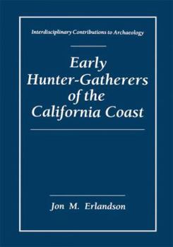 Paperback Early Hunter-Gatherers of the California Coast Book