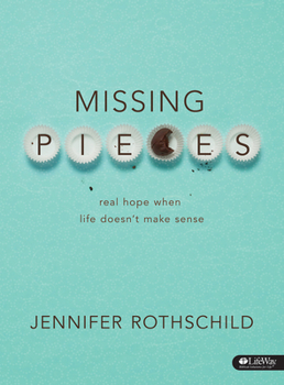 Paperback Missing Pieces - Leader Kit: Real Hope When Life Doesn't Make Sense Book