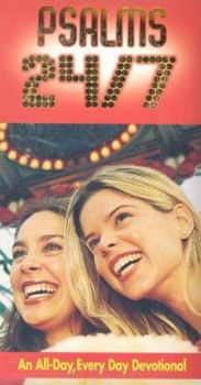 Hardcover Psalms 24/7 for Teens: An All-Day, Every Day Devotional Book