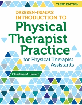 Paperback Dreeben-Irimia's Introduction to Physical Therapist Practice for Physical Therapist Assistants Book