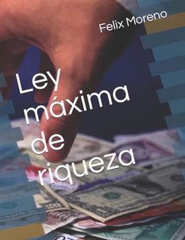 Paperback Ley m?xima de riqueza [Spanish] Book