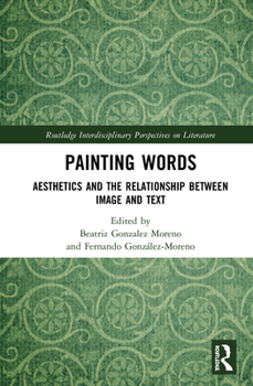 Paperback Painting Words: Aesthetics and the Relationship between Image and Text Book