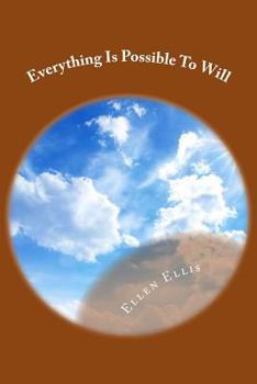 Paperback Everything Is Possible To Will: Classic Literature Book