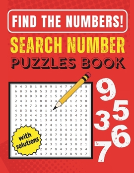 Paperback Find The Numbers! Search Number Puzzles Book With Solutions Book