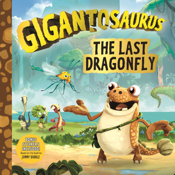 Paperback Gigantosaurus: The Last Dragonfly Book