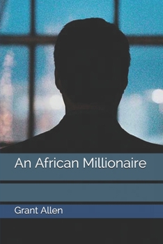 Paperback An African Millionaire Book