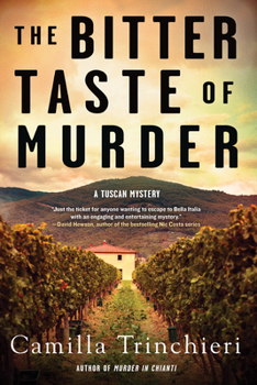 The Bitter Taste of Murder - Book #2 of the Tuscan Mystery