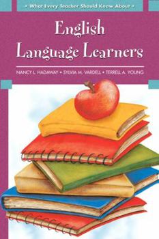 Paperback What Every Teacher Should Know about English Language Learners Book