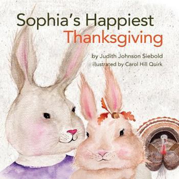 Paperback Sophia's Happiest Thanksgiving Book