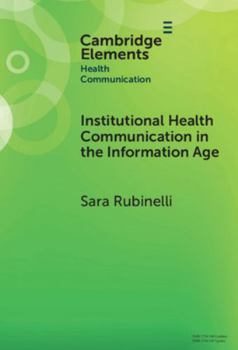 Hardcover Institutional Health Communication in the Information Age Book