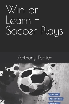 Paperback Win or Learn - Soccer Plays Book