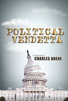 Hardcover Political Vendetta: Volume 1 Book