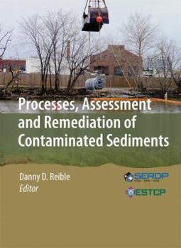 Hardcover Processes, Assessment and Remediation of Contaminated Sediments Book