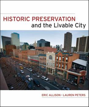 Hardcover Historic Preservation and the Livable City Book