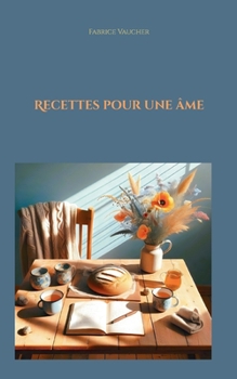 Paperback Recettes pour une âme [French] Book