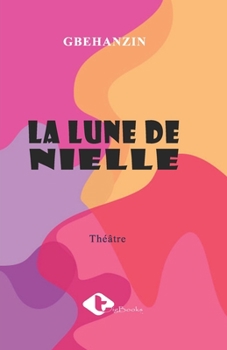 Paperback La Lune de Nielle [French] Book