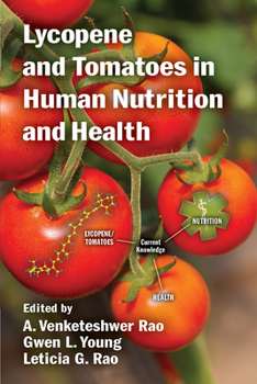 Paperback Lycopene and Tomatoes in Human Nutrition and Health Book