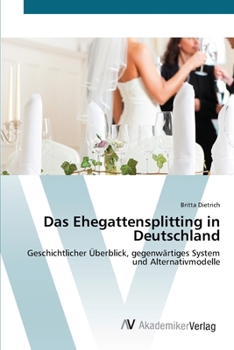 Paperback Das Ehegattensplitting in Deutschland [German] Book