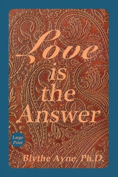 Love is the Answer (Excellent Life)