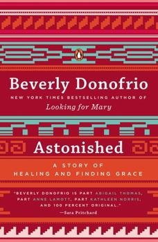 Paperback Astonished: A Story of Healing and Finding Grace Book