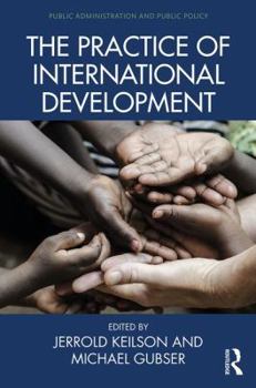 Hardcover The Practice of International Development Book