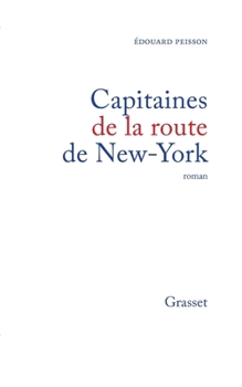 Paperback Capitaines de la route de New York [French] Book