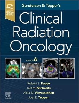 Gunderson and Tepper’s Clinical Radiation Oncology