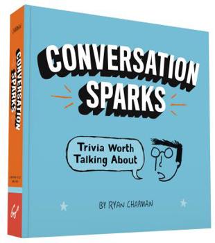 Paperback Conversation Sparks: Trivia Worth Talking about Book