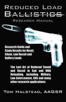 Paperback Reduced Load Ballistics Research Manual Book