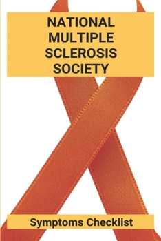 Paperback National Multiple Sclerosis Society: Symptoms Checklist: Multiple Sclerosis Diagnosis Book