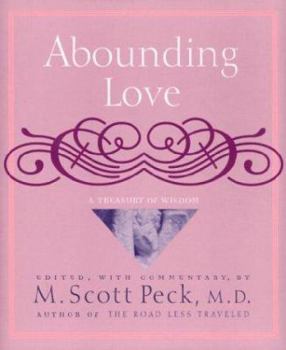 Hardcover Abounding Love: A Treasury of Wisdom Book