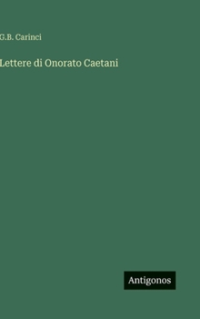 Hardcover Lettere di Onorato Caetani [Italian] Book