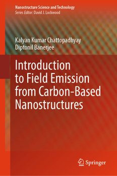 Hardcover Introduction to Field Emission from Carbon-Based Nanostructures Book