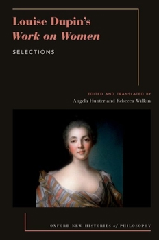 Hardcover Louise Dupin's Work on Women: Selections Book