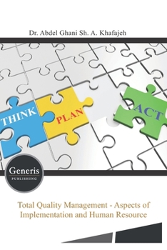 Paperback Total Quality Management - Aspects of Implementation and Human Resource Book