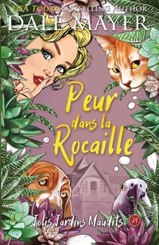 Peur dans la Rocaille (Jolis Jardins Maudits) (French Edition)