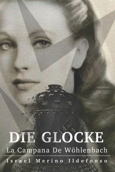 Paperback Die Glocke: La Campana de Wöhlenbach [Spanish] Book