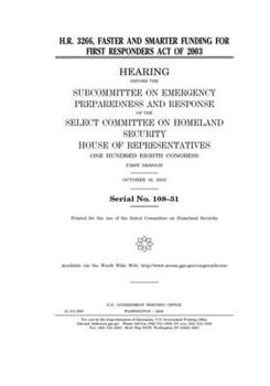 H.R. 3266, Faster and Smarter Funding for First Responders Act of 2003