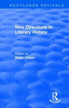 Hardcover Routledge Revivals: New Directions in Literary History (1974) Book